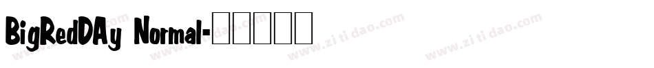 BigRedDAy Normal字体转换